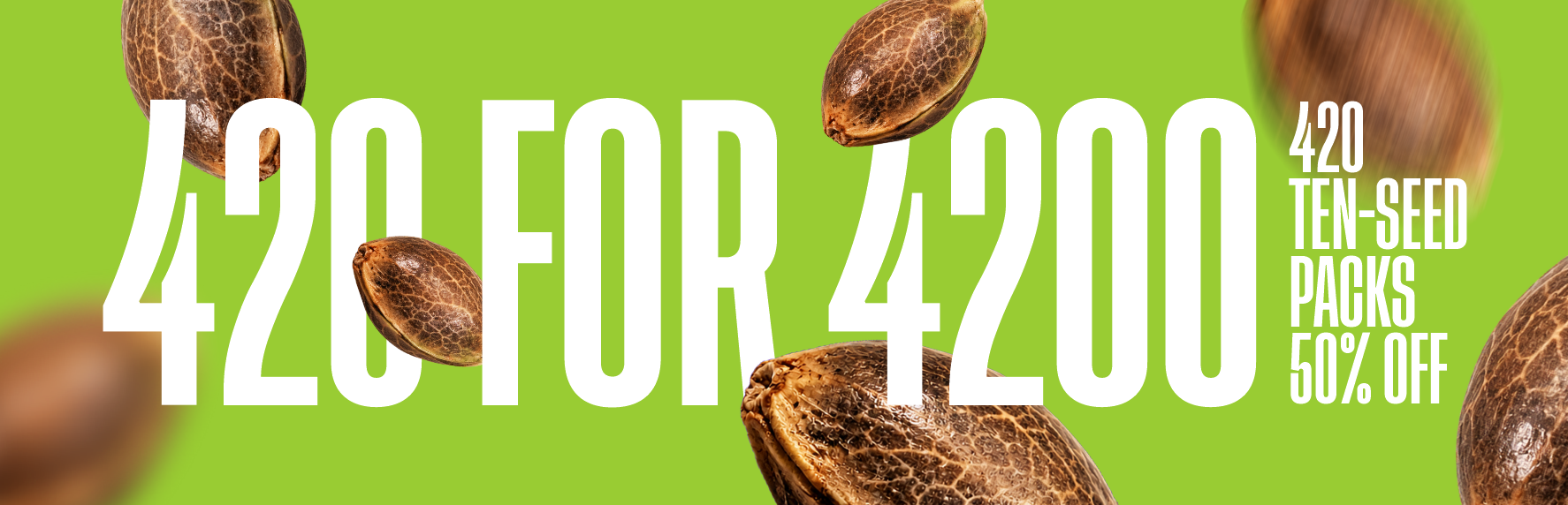 Doctor’s Choice 420 for 4,200 promotion: 420 ten-seed packs at 50% off